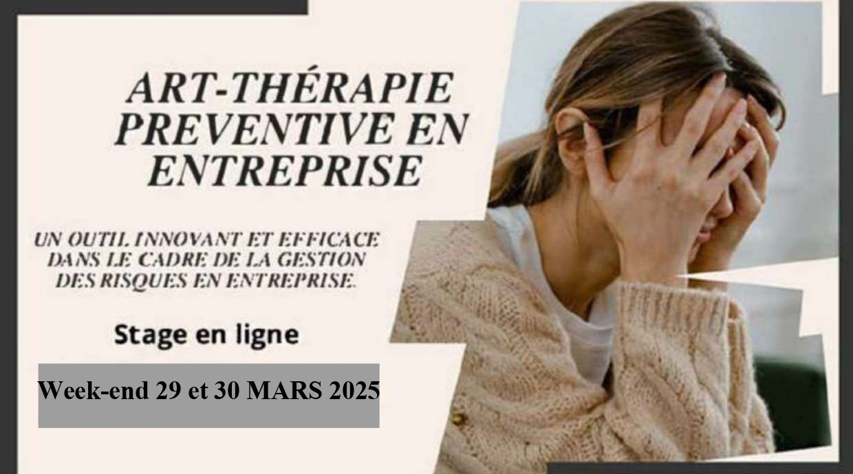 -- Art-thérapie préventive en entreprise -- Stage VISIO - week-end 29 et 30 mars 2025